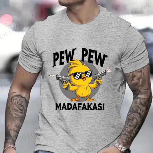 Pew Pew Madafakas Men's T-shirts Cute Chick Funny Graphic Tops Summer Short Sleeve Tees Trendy Streetwear Male Oversized Clothes